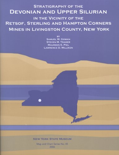 Stock image for Stratigraphy of the Devonian and Upper Silurian in the Vicinity of the Retsof, Sterling, and Hampton Corners Mines in Livingston County, New York for sale by Doss-Haus Books