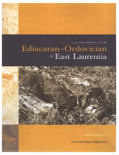 Stock image for Ediacaran-Ordovician of East Laurentia: S.W. Ford Memorial Volume for sale by SecondSale