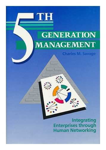 Stock image for Fifth Generation Management: Integrating Enterprises Through Human Networking for sale by Antiquariat Armebooks