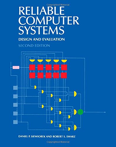 Imagen de archivo de Reliable Computer Systems : Design and Evaluation a la venta por Better World Books