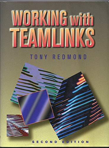 Stock image for Working with TeamLinks, Second Edition for sale by Bookmonger.Ltd