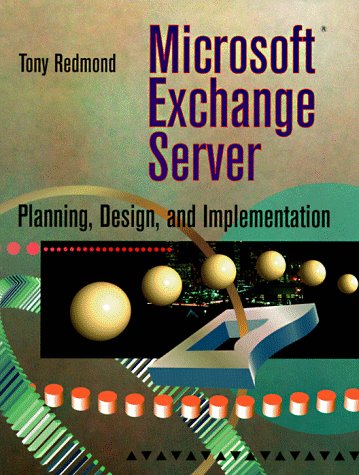 Stock image for Microsoft Exchange Server: Planning, Design and Implementation for sale by Ergodebooks