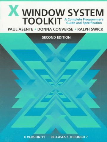 Imagen de archivo de X Window System Toolkit: A Complete Programmer's Guide and Specification a la venta por ThriftBooks-Dallas