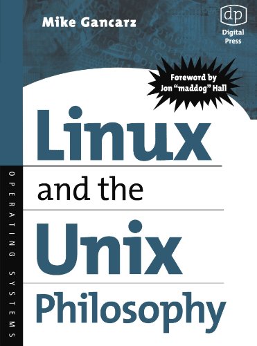 9781555582739: Linux and the Unix Philosophy