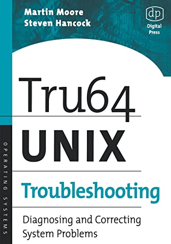 Stock image for Tru64 UNIX Troubleshooting: Diagnosing and Correcting System Problems (HP Technologies) for sale by Wonder Book