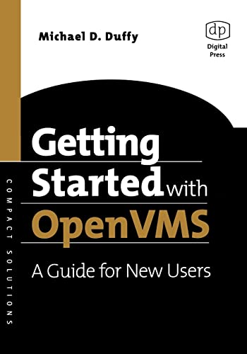 9781555582791: Getting Started with OpenVMS: A Guide for New Users (HP Technologies)