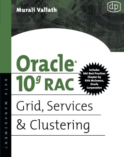 Stock image for Oracle 10g RAC Grid, Services and Clustering for sale by Better World Books