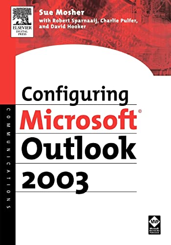 Stock image for Configuring Microsoft Outlook 2003 for sale by Better World Books: West