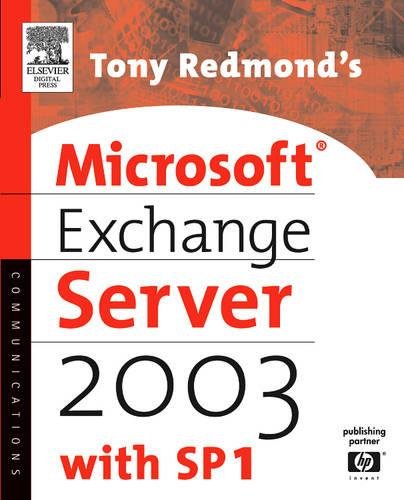 Stock image for TONY REDMOND'S MICROSOFT EXCHANGE SERVER 2003 WITH SP1 for sale by Romtrade Corp.