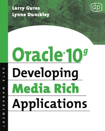 Oracle 10g Developing Media Rich Applications - Dunckley, Lynne