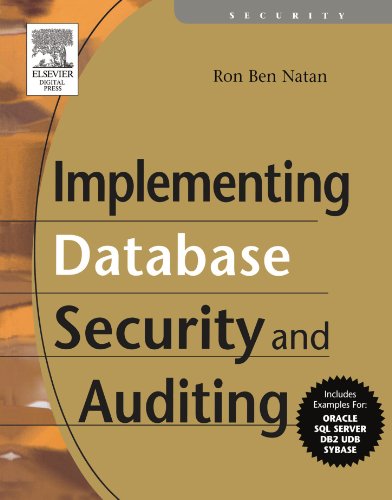 9781555583347: Implementing Database Security and Auditing: Includes Examples for Oracle, SQL Server, DB2 UDB, Sybase