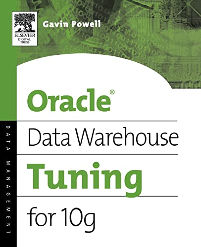 Oracle Data Warehouse Tuning for 10g. - Gavin Powell