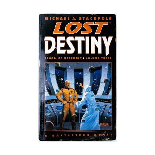 Beispielbild fr Lost Destiny (The Blood of Kerensky Saga) zum Verkauf von Half Price Books Inc.