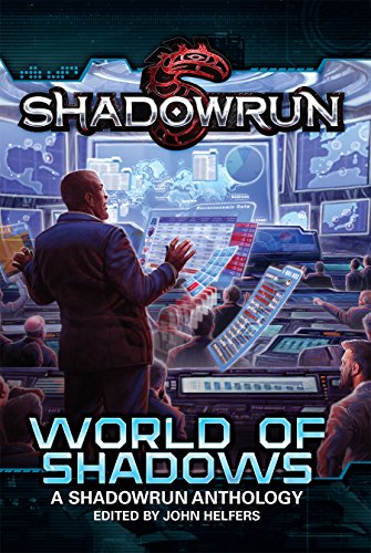 Beispielbild fr Shadowrun: Into the Shadows: An Anthology zum Verkauf von WorldofBooks