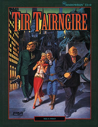 Tir Tairngire (Shadowrun 7210) (9781555601973) by Findley, Nigel D.