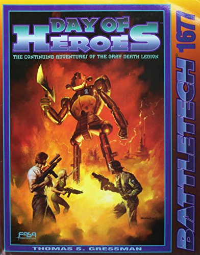 Classic Battletech: Day of Heroes (FAS1677) (9781555602048) by Fasa