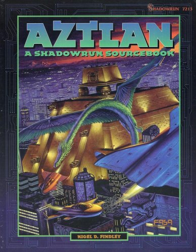 9781555602574: Aztlan: A Shadowrun Sourcebook (Shadowrun 7213)