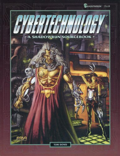 Stock image for Cybertechnology: a Shadowrun Sourcebook (SR 7119) for sale by Firefly Bookstore