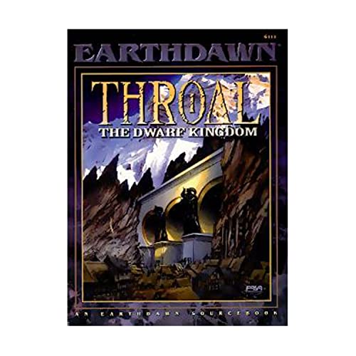Throal: The Dwarf Kingdom (Earthdawn Roleplaying) (9781555602963) by Laws, Robin D.