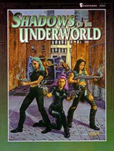 Beispielbild fr Shadows of the Underworld (Shadowrun). zum Verkauf von Grendel Books, ABAA/ILAB