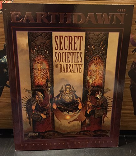 Secret Societies of Barsaive (9781555603250) by Roger Gaudreau; Louis J. Prosperi; Steve Kenson