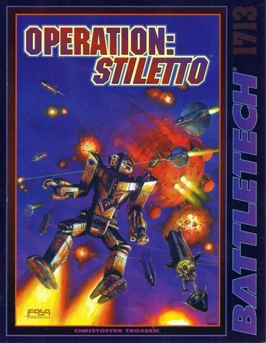 Operation Stiletto (Battletech) 1713 (9781555603779) by Christoffer Trossen