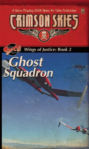 Wings of Fortune Trilogy, Book 2: Ghost Squadron (9781555604325) by Hardy, Jason
