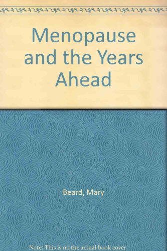 Beispielbild fr Menopause and the Years Ahead zum Verkauf von Better World Books