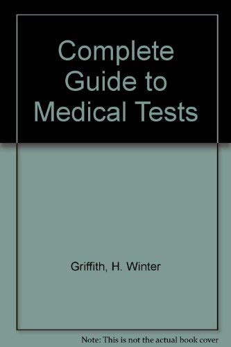 Stock image for Complete Guide to Medical Tests for sale by POQUETTE'S BOOKS