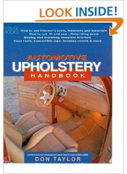 Automotive Upholstery Handbook (9781555610302) by Don Taylor; Ron Mangus
