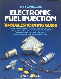 Beispielbild fr Mitchell's Electronic Fuel Injection Troubleshooting Guide: Import Vehicles zum Verkauf von Books From California