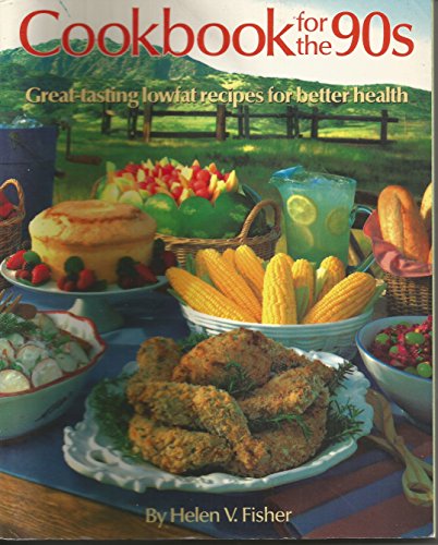 Imagen de archivo de Cookbook for the 90s: Delicious Lowfat Recipes for Better Health a la venta por ThriftBooks-Dallas