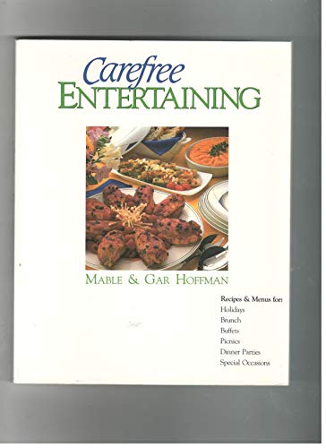 Imagen de archivo de Carefree Entertaining a la venta por ThriftBooks-Dallas