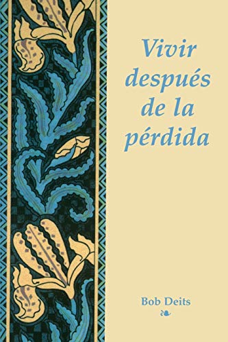 Stock image for Vivir Depues de la Perdida for sale by Better World Books