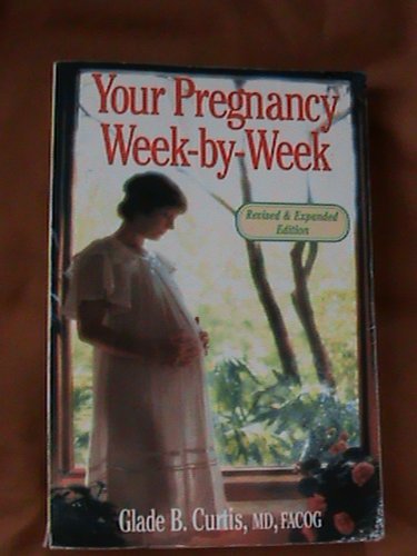 Beispielbild fr Your Pregnancy Week-by-Week zum Verkauf von Better World Books