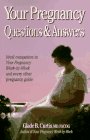 Imagen de archivo de Your Pregnancy Questions and Answers (Your Pregnancy Ser.) a la venta por Lighthouse Books and Gifts