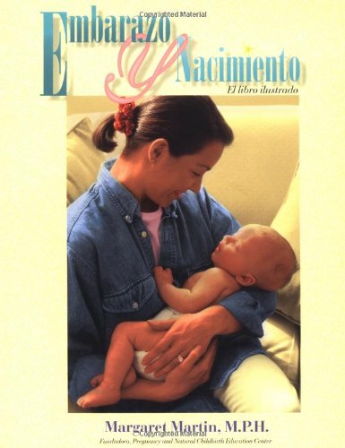 Imagen de archivo de Embarazo y nacimiento/ Pregancy and Birth: El Libro Ilustrado a la venta por Wonder Book