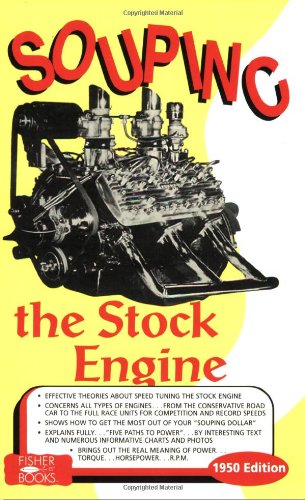 Stock image for Souping the Stock Engine, 1950 Edition for sale by ThriftBooks-Atlanta