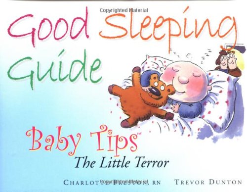 Beispielbild fr Good Sleeping Guide (Baby Tips: The Little Terror) zum Verkauf von WorldofBooks