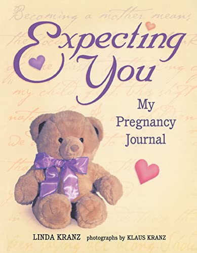 Stock image for Expecting You: My Pregnancy Journal for sale by ThriftBooks-Atlanta