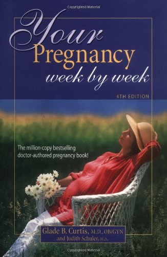 9781555612566: Your Pregnancy Week by Week