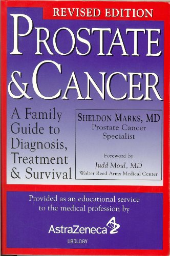 Beispielbild fr Prostrate Cancer A Family Guide to Diagnosis, Treatment SurvivalPersu zum Verkauf von Off The Shelf