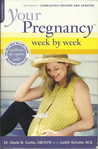 Imagen de archivo de Your Pregnancy Week-By-Week a la venta por Granada Bookstore,            IOBA