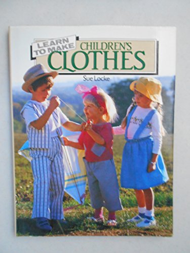 9781555620141: Learn to Make Children's Clothes