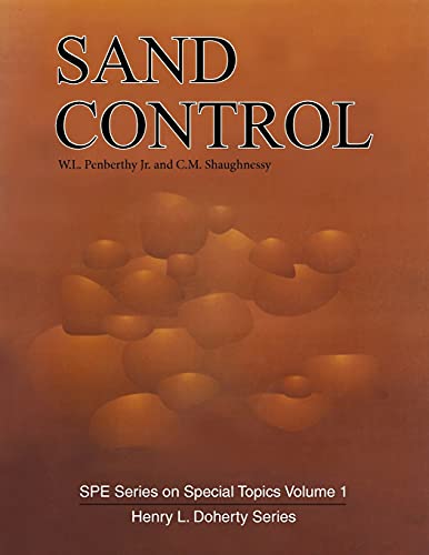 Stock image for Sand Control (S P E Series on Special Topics, Vol 1) for sale by HPB-Red