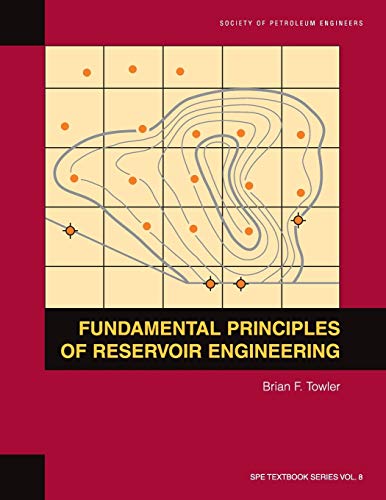 Stock image for Fundamental Principles of Reservoir Engineering: Textbook 8 (Spe Textbook) for sale by Zoom Books Company