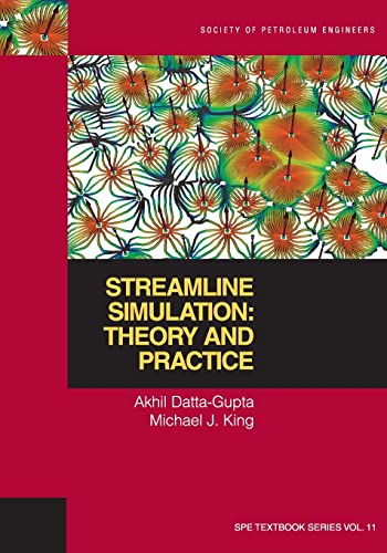 9781555631116: Streamline Simulation: Theory and Practice (Spe Textbook)