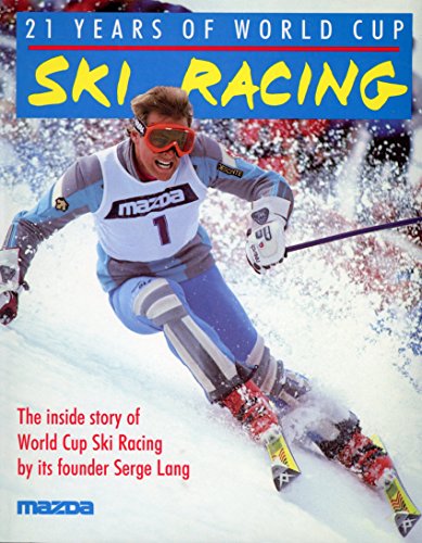 Beispielbild fr 21 Years of World Cup Ski Racing zum Verkauf von ThriftBooks-Dallas