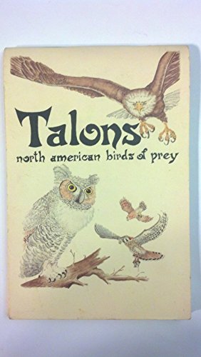 9781555660352: Talons: North American Birds of Prey