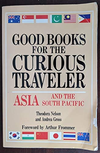 Good Books for the Curious Traveler: Asia and the South Pacific